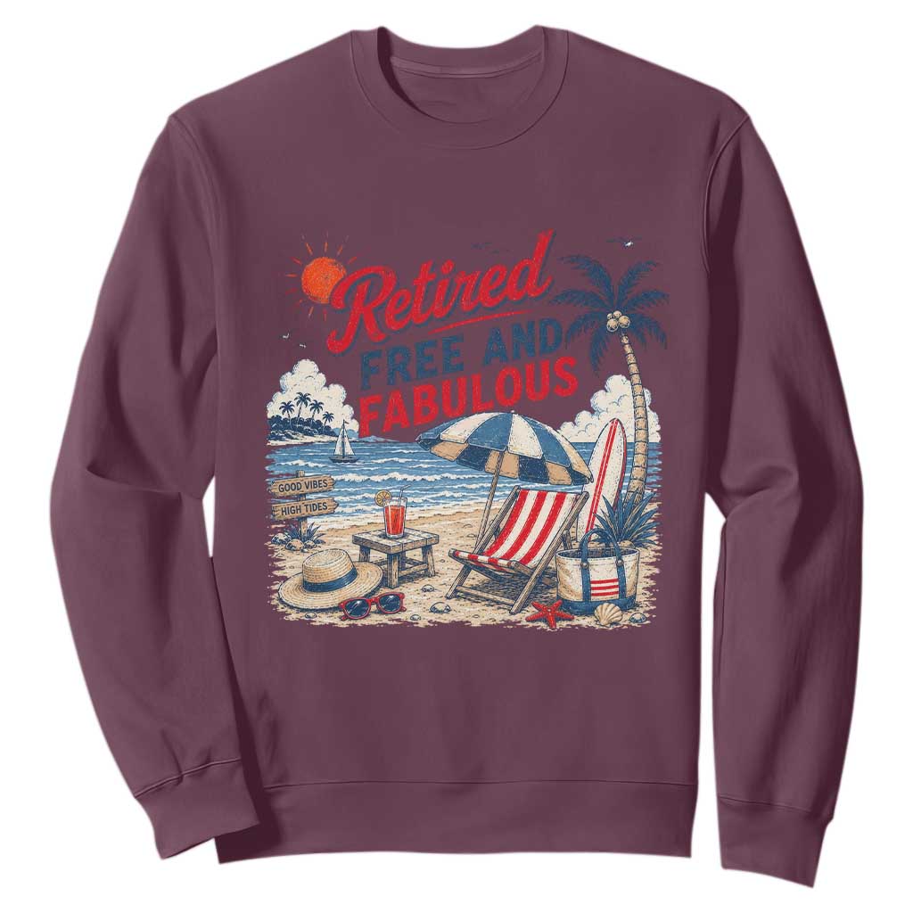 Retirement Gifts For Her Sweatshirt Retro Retired Free And Fabulous Beach Summer Vacation Vintage