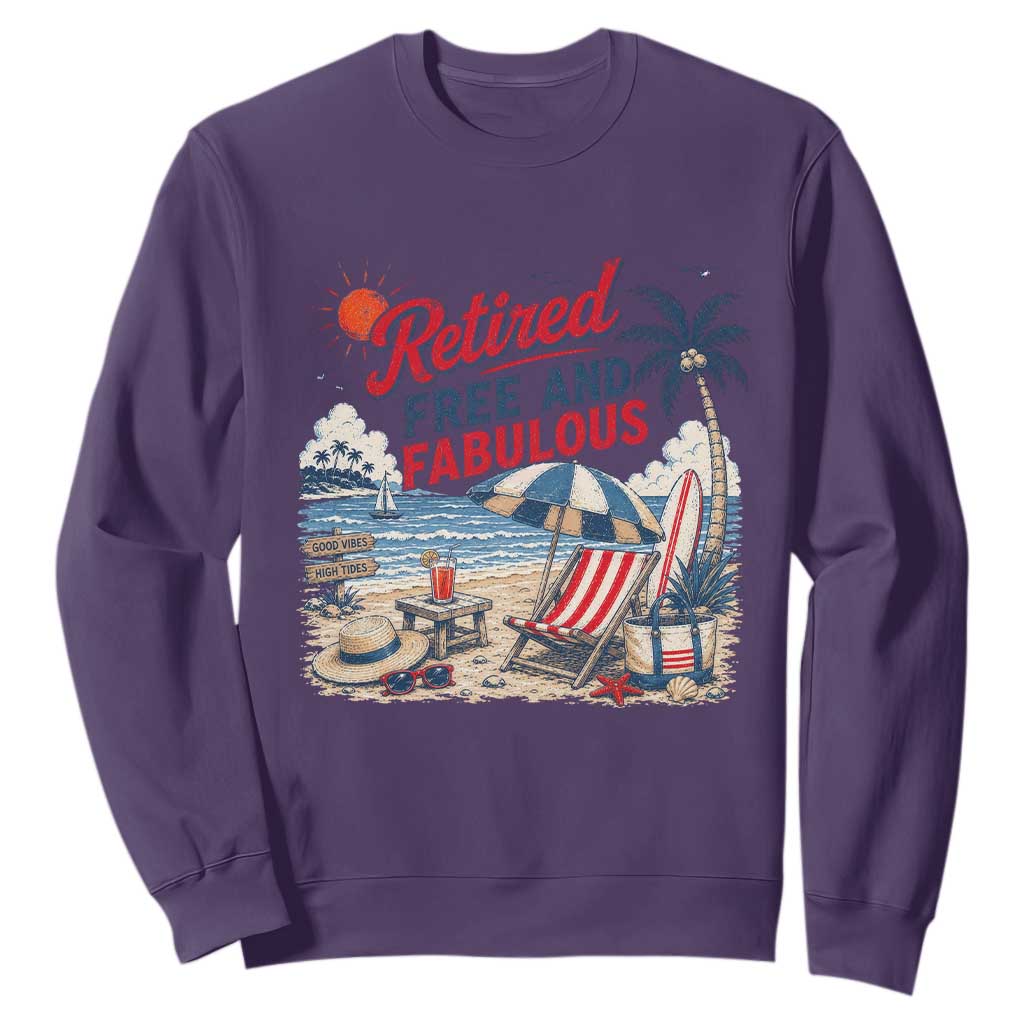 Retirement Gifts For Her Sweatshirt Retro Retired Free And Fabulous Beach Summer Vacation Vintage