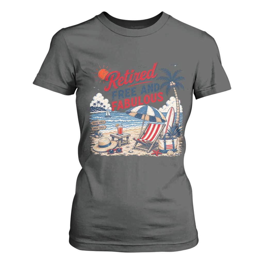 Retirement Gifts For Her T Shirt For Women Retro Retired Free And Fabulous Beach Summer Vacation Vintage
