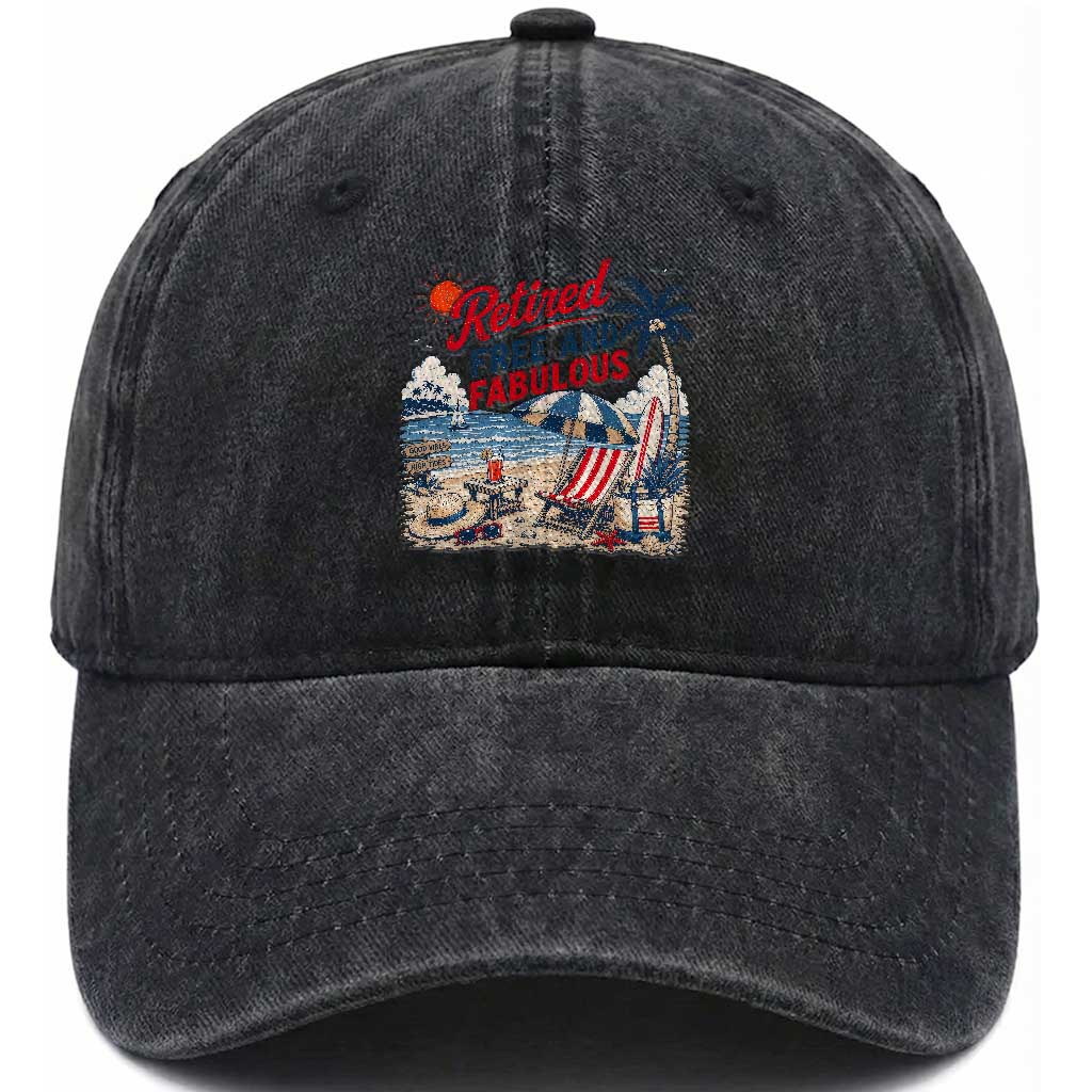 Retirement Gifts For Her Washed Cotton Baseball Cap Retro Retired Free And Fabulous Beach Summer Vacation Vintage