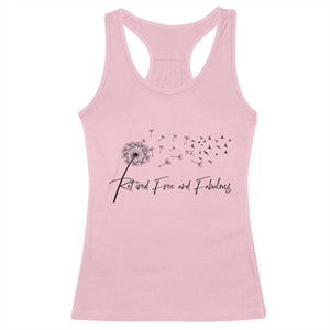 Happy Retirement Gifts For Woman Racerback Tank Top Retired Free And Fabulous Dandelion