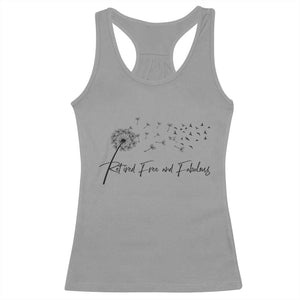 Happy Retirement Gifts For Woman Racerback Tank Top Retired Free And Fabulous Dandelion