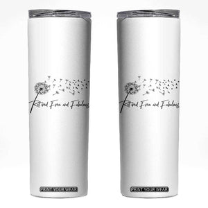 Happy Retirement Gifts For Woman Skinny Tumbler Retired Free And Fabulous Dandelion