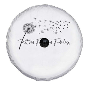 Happy Retirement Gifts For Woman Spare Tire Cover Retired Free And Fabulous Dandelion