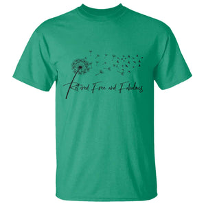 Happy Retirement Gifts For Woman T Shirt Retired Free And Fabulous Dandelion