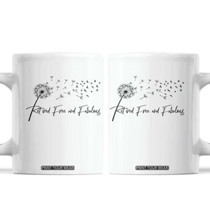 Happy Retirement Gifts For Woman Coffee Mug Retired Free And Fabulous Dandelion