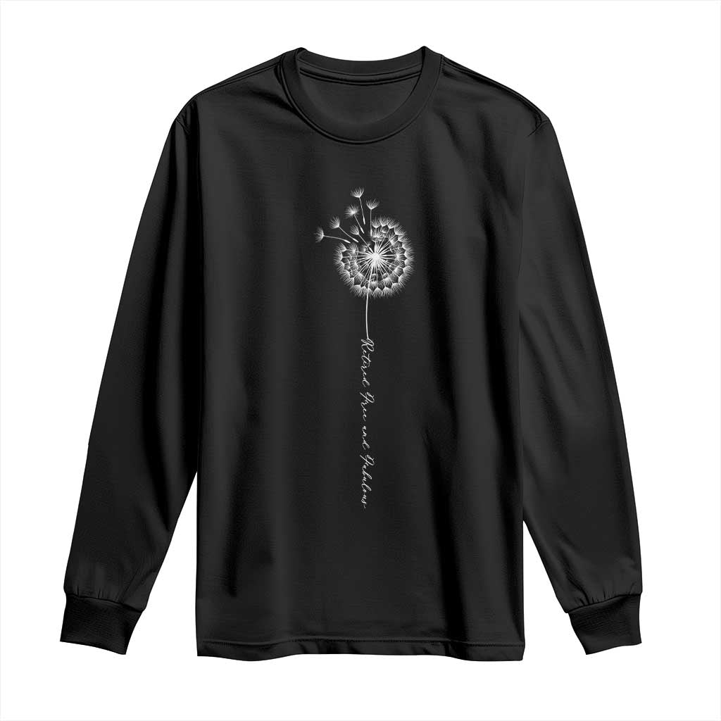 Retirement Gifts For Her Long Sleeve Shirt Retired Free And Fabulous Dandelion
