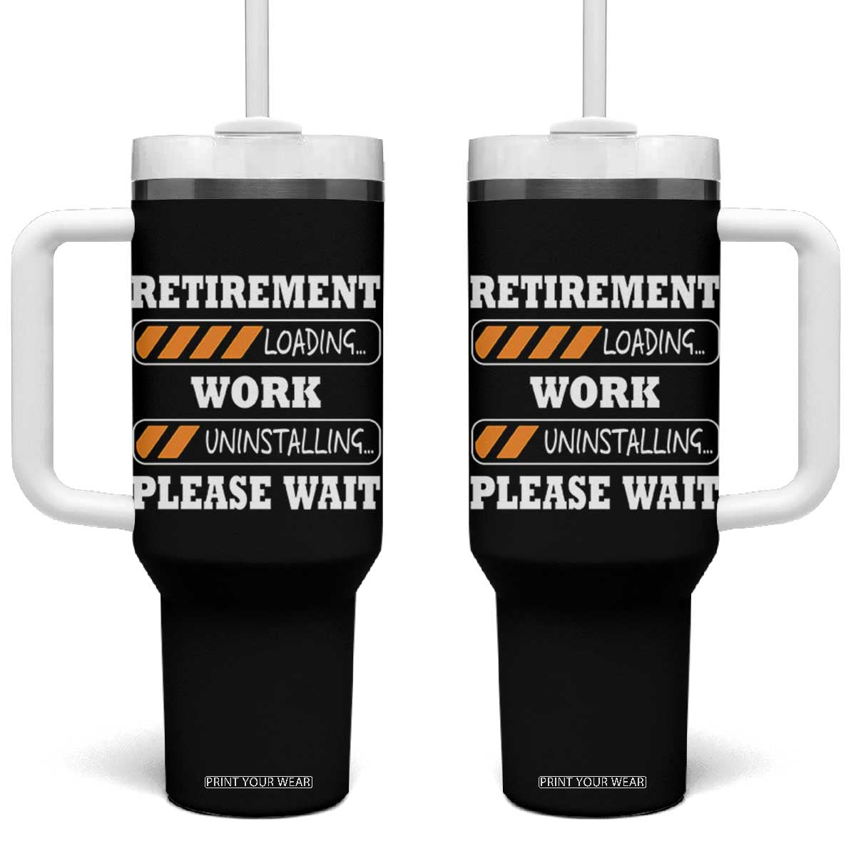 Retirement Loading Tumbler With Handle Work Uninstalling Soon To Be Retired Retiring TS10 One Size: 40 oz Black Print Your Wear