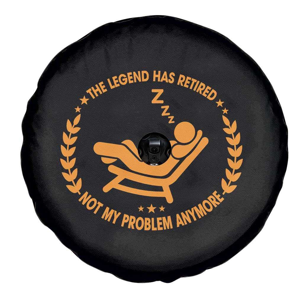 The Legend Has Retired Spare Tire Cover Not My Problem Anymore Funny Relax Time