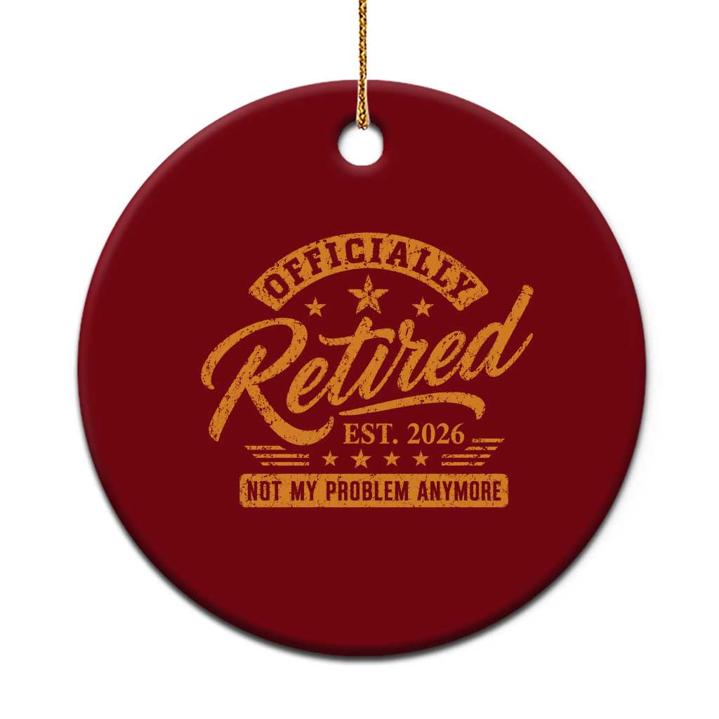 Official Retired 2026 Ceramic Ornament Not My Problem Anymore Retro Vintage Retiring