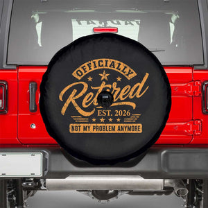 Official Retired 2026 Spare Tire Cover Not My Problem Anymore Retro Vintage Retiring