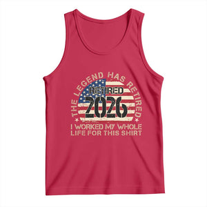 The Legend Has Retired 2026 Tank Top American Flag Coworker Retirement Gifts I Worked My Whole Life For This