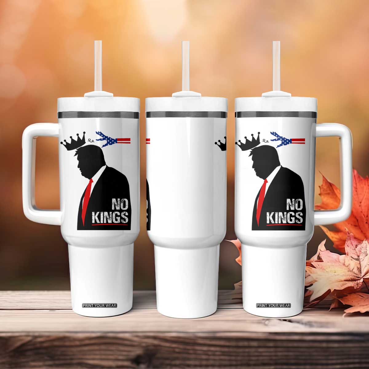 No Kings Tumbler With Handle Funny Resist Meme TS10 Print Your Wear