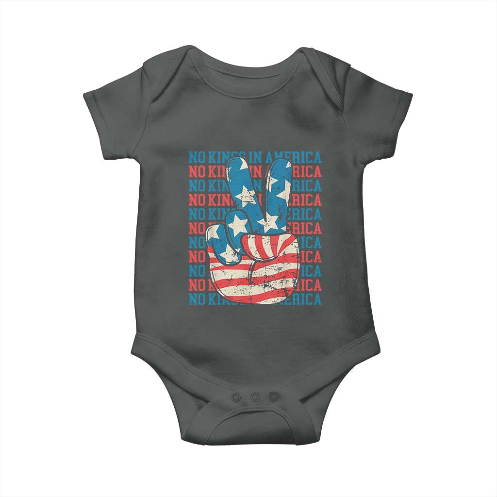 No Kings In America Baby Onesie USA Flag Peace Sign Hand 4th of July Patriotic TS10 Dark Heather Print Your Wear