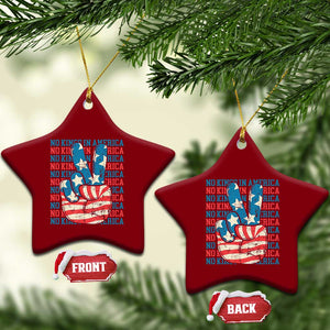 No Kings In America Ceramic Ornament USA Flag Peace Sign Hand 4th of July Patriotic TS10 Print Your Wear