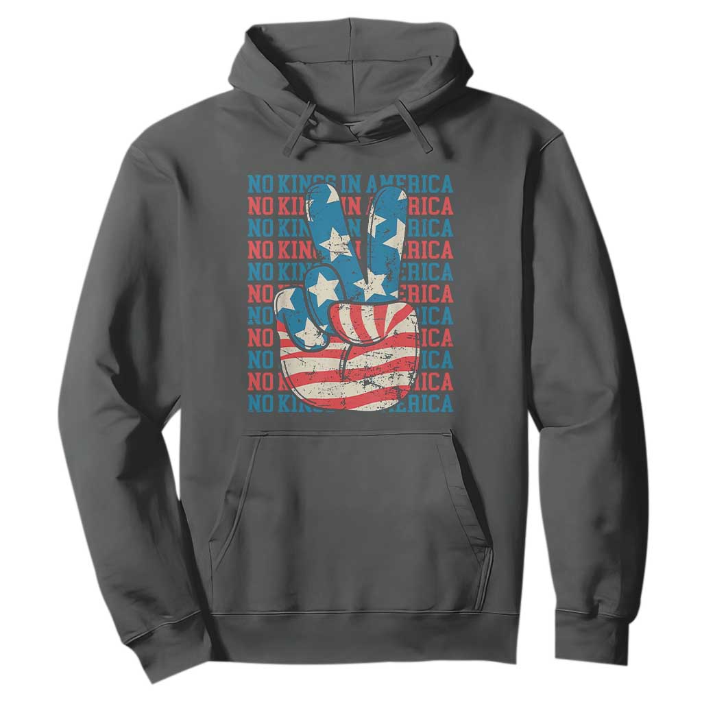 No Kings In America Hoodie USA Flag Peace Sign Hand 4th of July Patriotic TS10 Dark Heather Print Your Wear