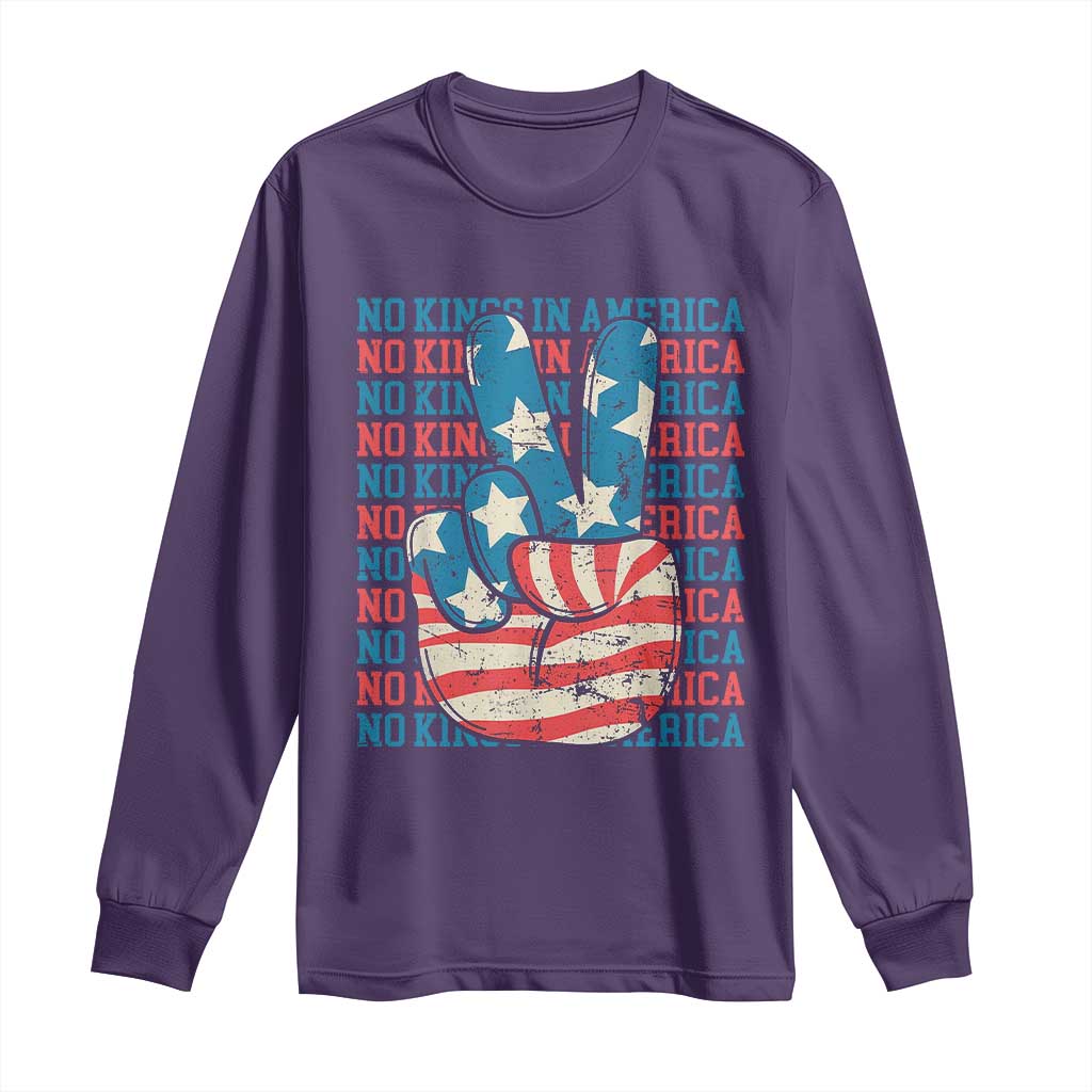 No Kings In America Long Sleeve Shirt USA Flag Peace Sign Hand 4th of July Patriotic TS10 Purple Print Your Wear