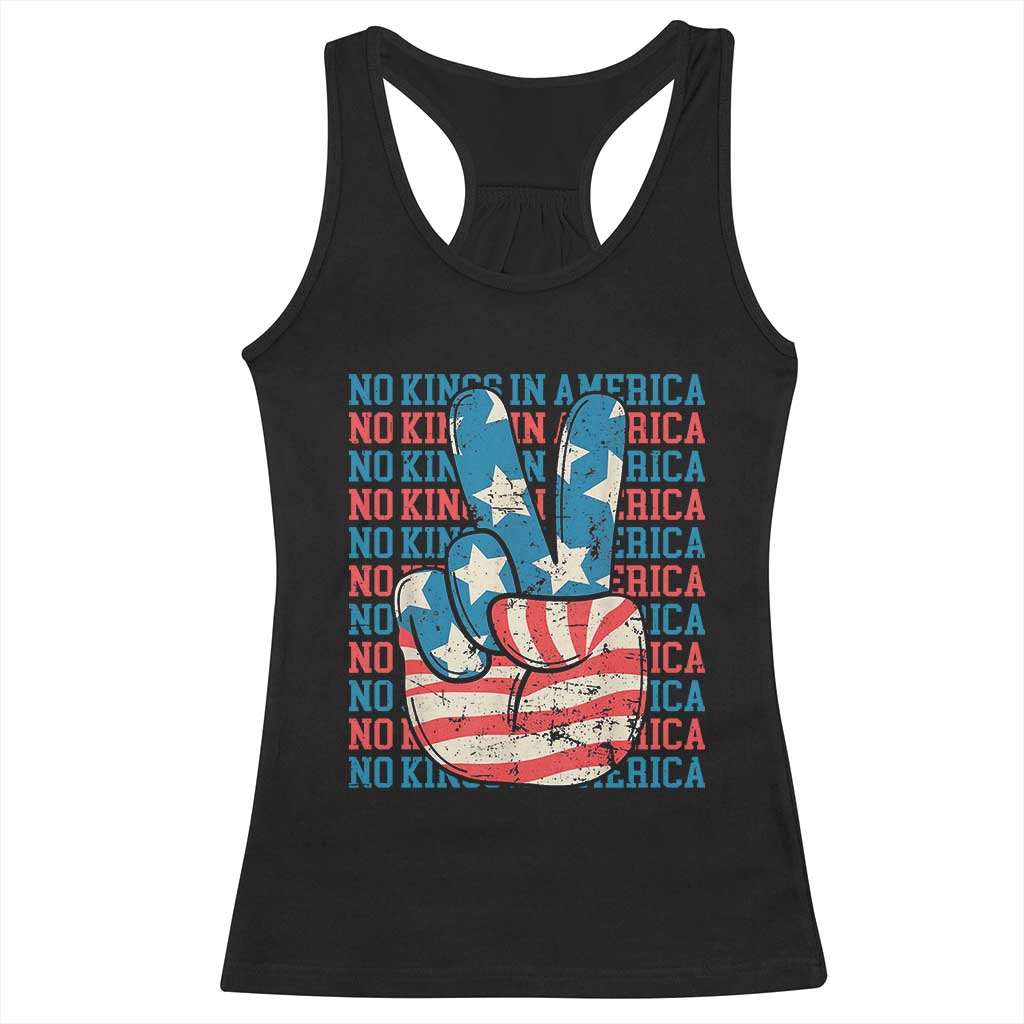 No Kings In America Racerback Tank Top USA Flag Peace Sign Hand 4th of July Patriotic TS10 Black Print Your Wear