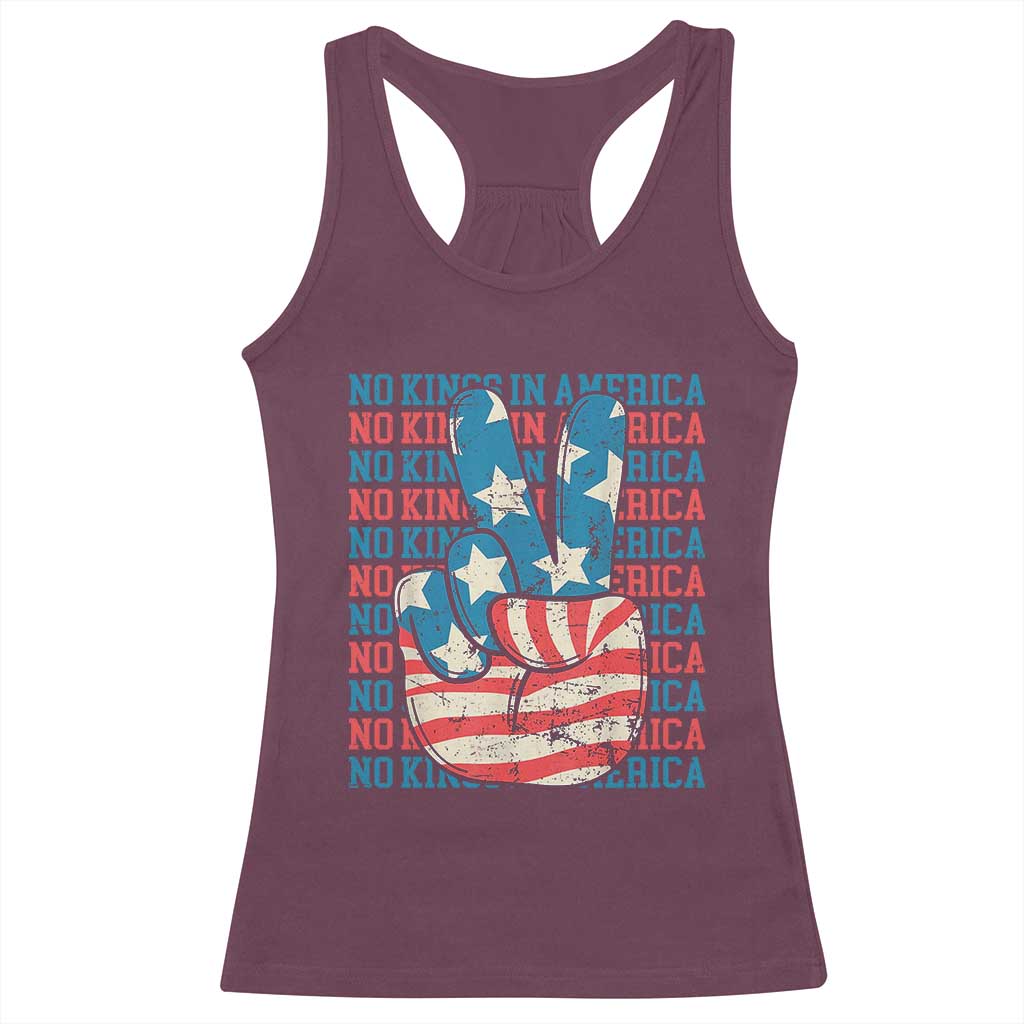 No Kings In America Racerback Tank Top USA Flag Peace Sign Hand 4th of July Patriotic TS10 Maroon Print Your Wear