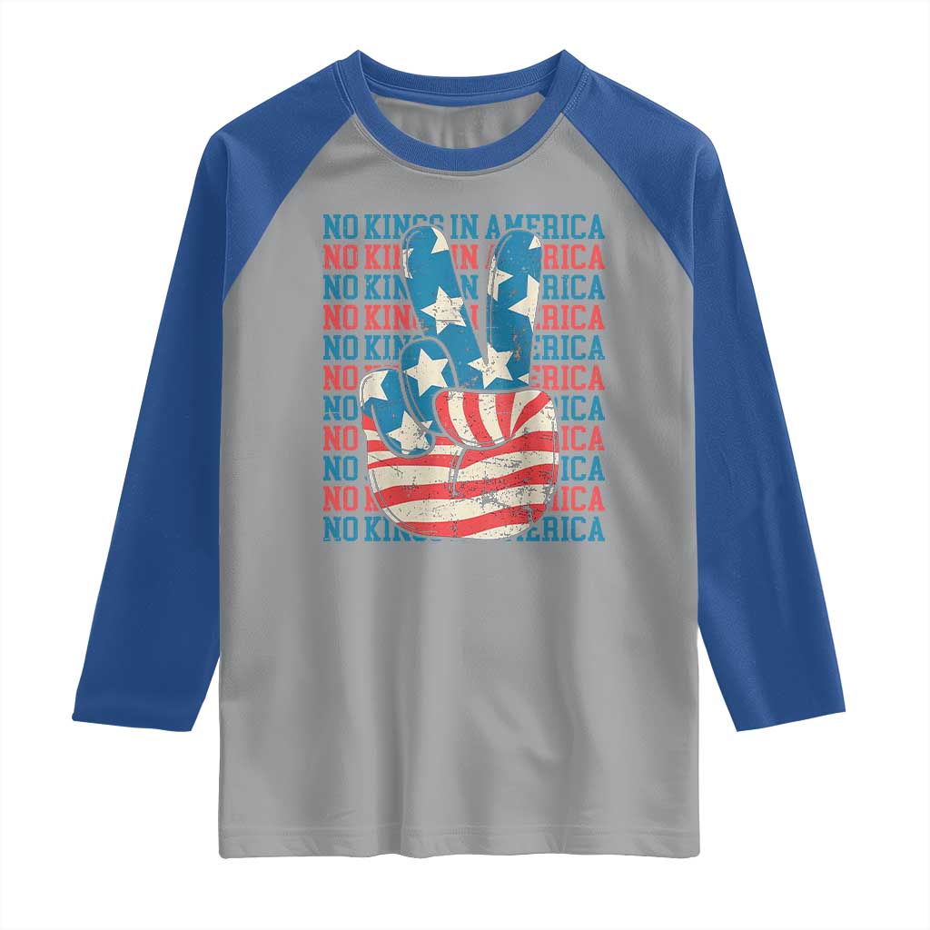 No Kings In America Raglan Shirt USA Flag Peace Sign Hand 4th of July Patriotic TS10 Sport Gray Royal Print Your Wear