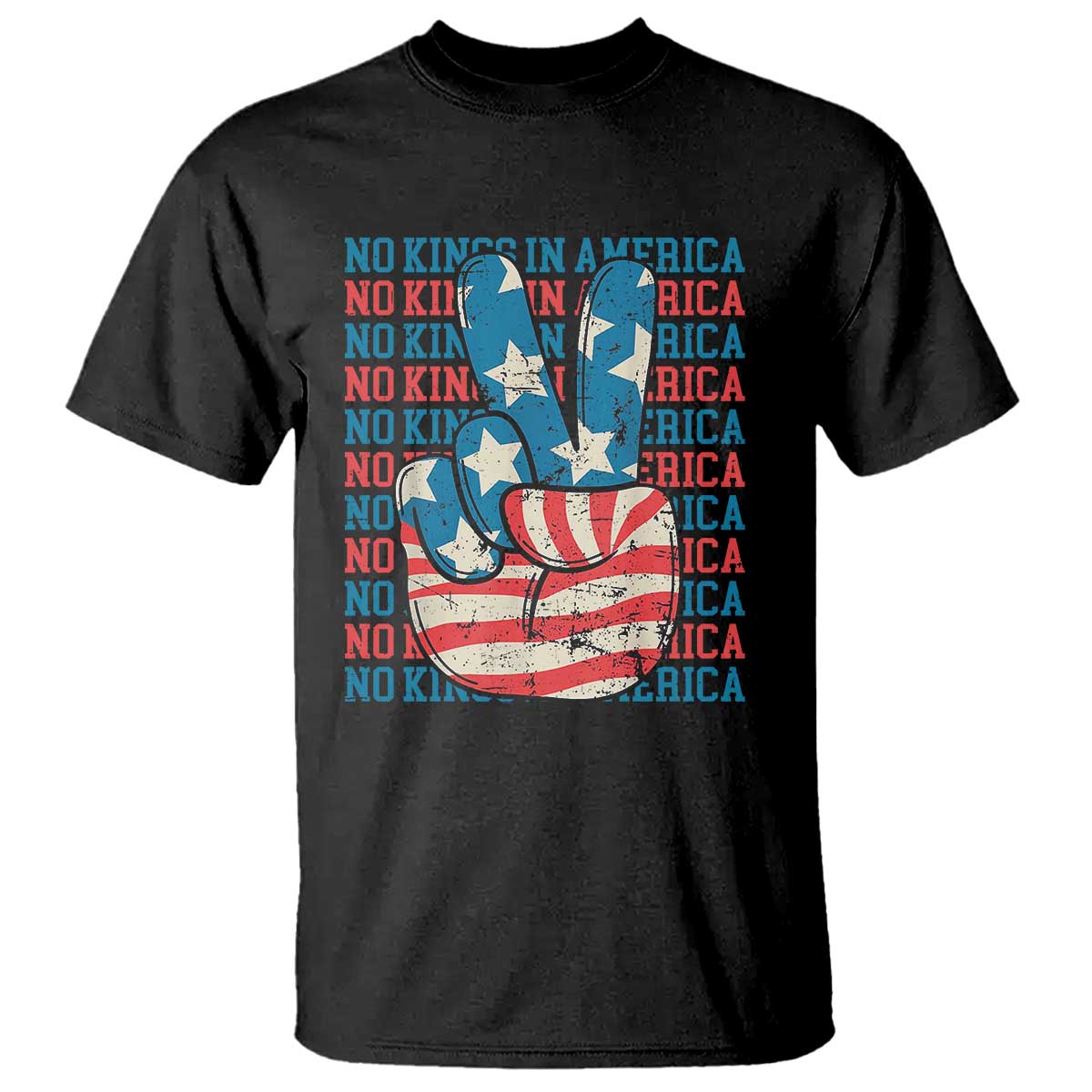 No Kings In America T Shirt USA Flag Peace Sign Hand 4th of July Patriotic - Print Your Wear