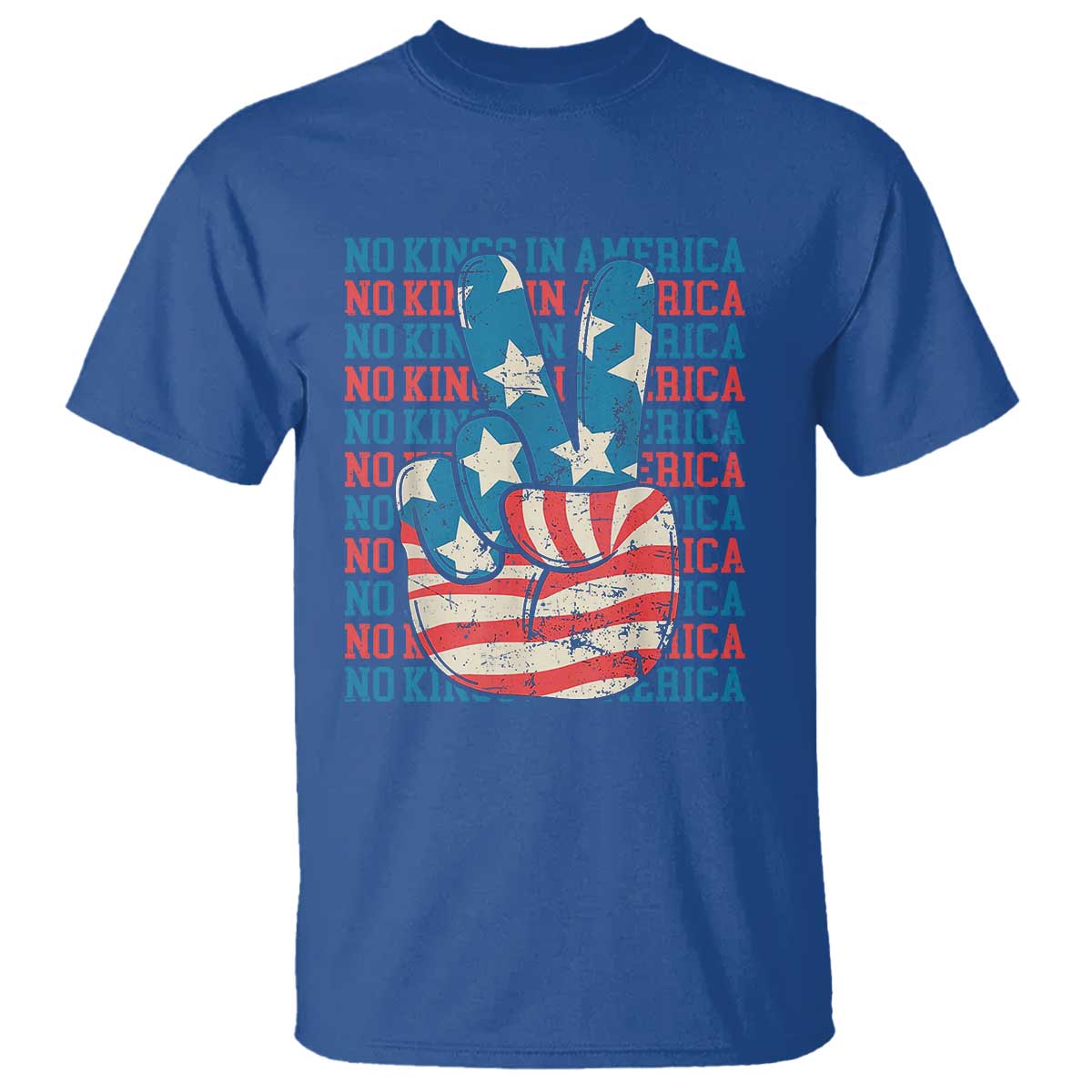 No Kings In America T Shirt USA Flag Peace Sign Hand 4th of July Patriotic TS10 Royal Blue Print Your Wear