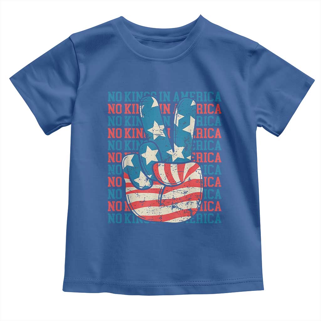 No Kings In America Toddler T Shirt USA Flag Peace Sign Hand 4th of July Patriotic TS10 Royal Blue Print Your Wear