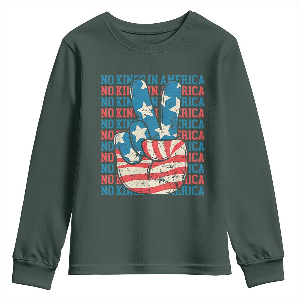 No Kings In America Youth Sweatshirt USA Flag Peace Sign Hand 4th of July Patriotic TS10 Dark Forest Green Print Your Wear