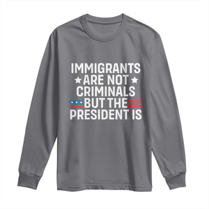 Pro Immigration Long Sleeve Shirt Social Justice Anti Racism TS10 Charcoal Print Your Wear