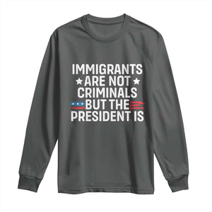 Pro Immigration Long Sleeve Shirt Social Justice Anti Racism TS10 Dark Heather Print Your Wear
