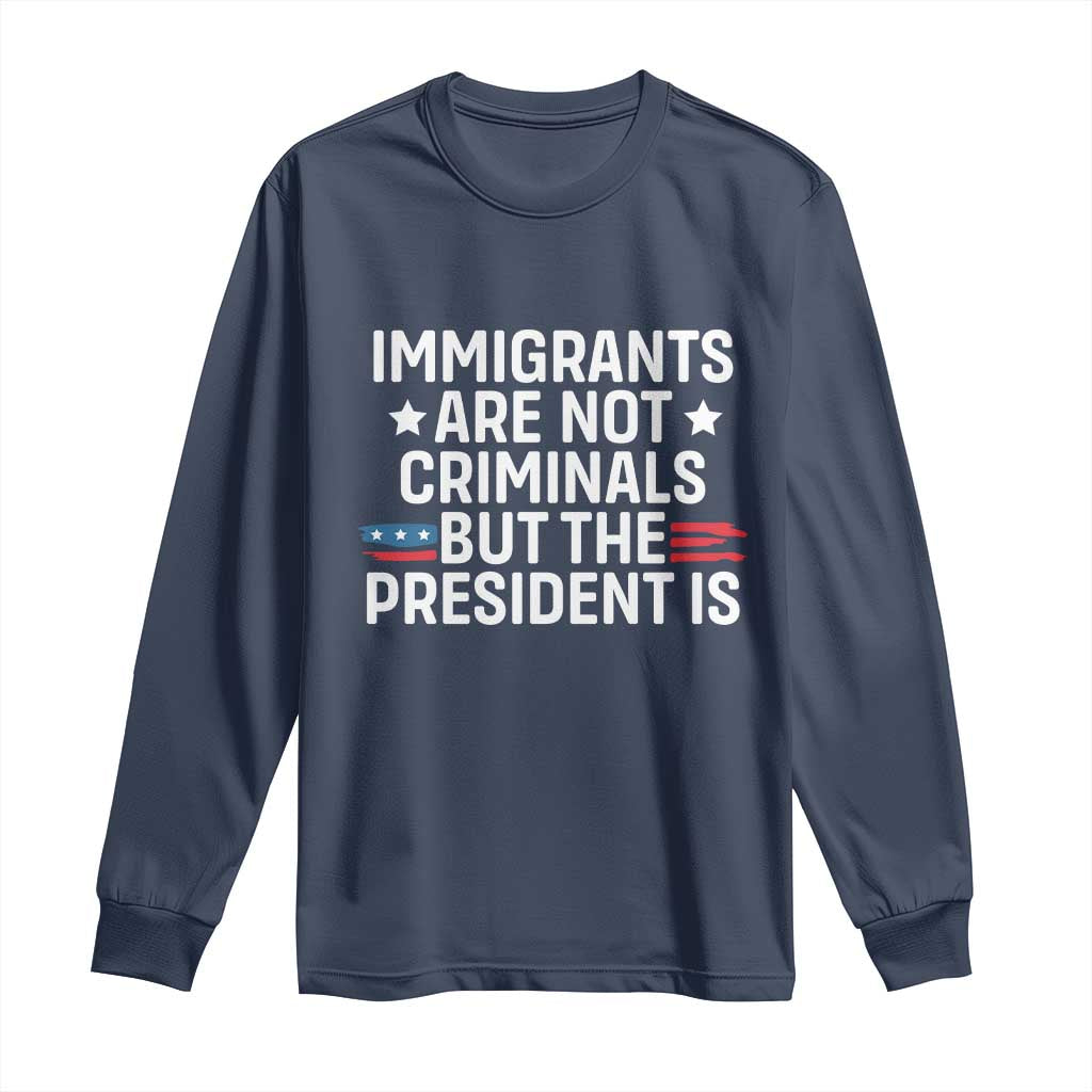 Pro Immigration Long Sleeve Shirt Social Justice Anti Racism TS10 Navy Print Your Wear