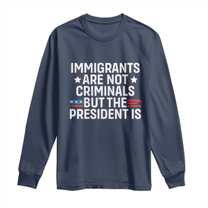 Pro Immigration Long Sleeve Shirt Social Justice Anti Racism TS10 Navy Print Your Wear
