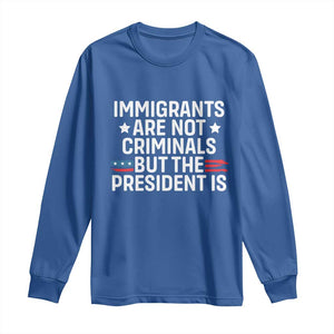 Pro Immigration Long Sleeve Shirt Social Justice Anti Racism TS10 Royal Blue Print Your Wear