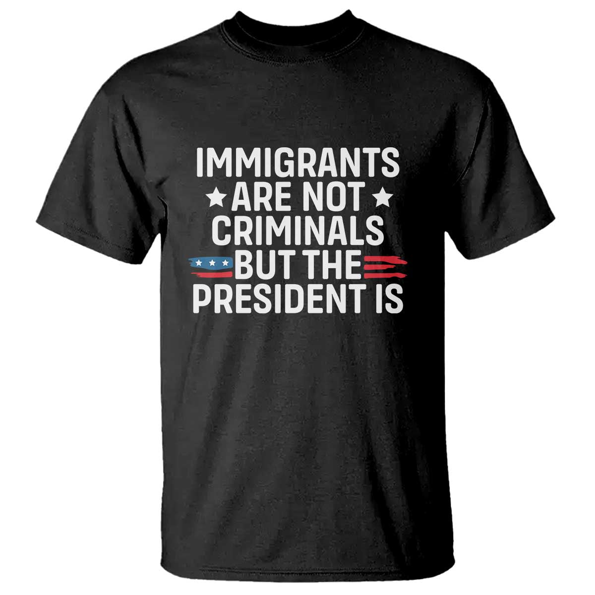 Pro Immigration T Shirt Social Justice Anti Racism TS10 Black Print Your Wear