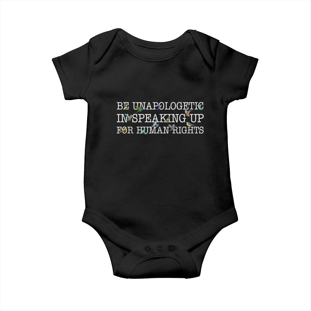 Unapologetic Speaking For Human Rights Baby Onesie Positive Message Protest Bird Diversity TS10 Black Print Your Wear