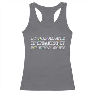 Unapologetic Speaking For Human Rights Racerback Tank Top Positive Message Protest Bird Diversity TS10 Charcoal Print Your Wear
