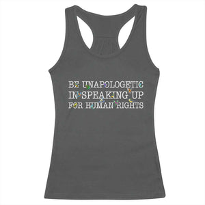 Unapologetic Speaking For Human Rights Racerback Tank Top Positive Message Protest Bird Diversity TS10 Dark Heather Print Your Wear