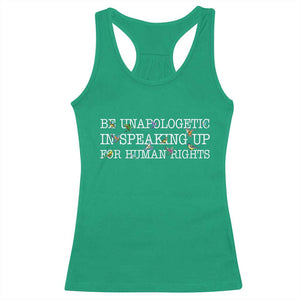 Unapologetic Speaking For Human Rights Racerback Tank Top Positive Message Protest Bird Diversity TS10 Irish Green Print Your Wear