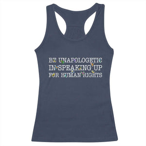 Unapologetic Speaking For Human Rights Racerback Tank Top Positive Message Protest Bird Diversity TS10 Navy Print Your Wear