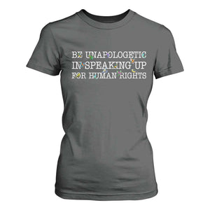 Unapologetic Speaking For Human Rights T Shirt For Women Positive Message Protest Bird Diversity TS10 Dark Heather Print Your Wear