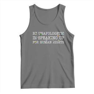 Unapologetic Speaking For Human Rights Tank Top Positive Message Protest Bird Diversity TS10 Black Heather Print Your Wear