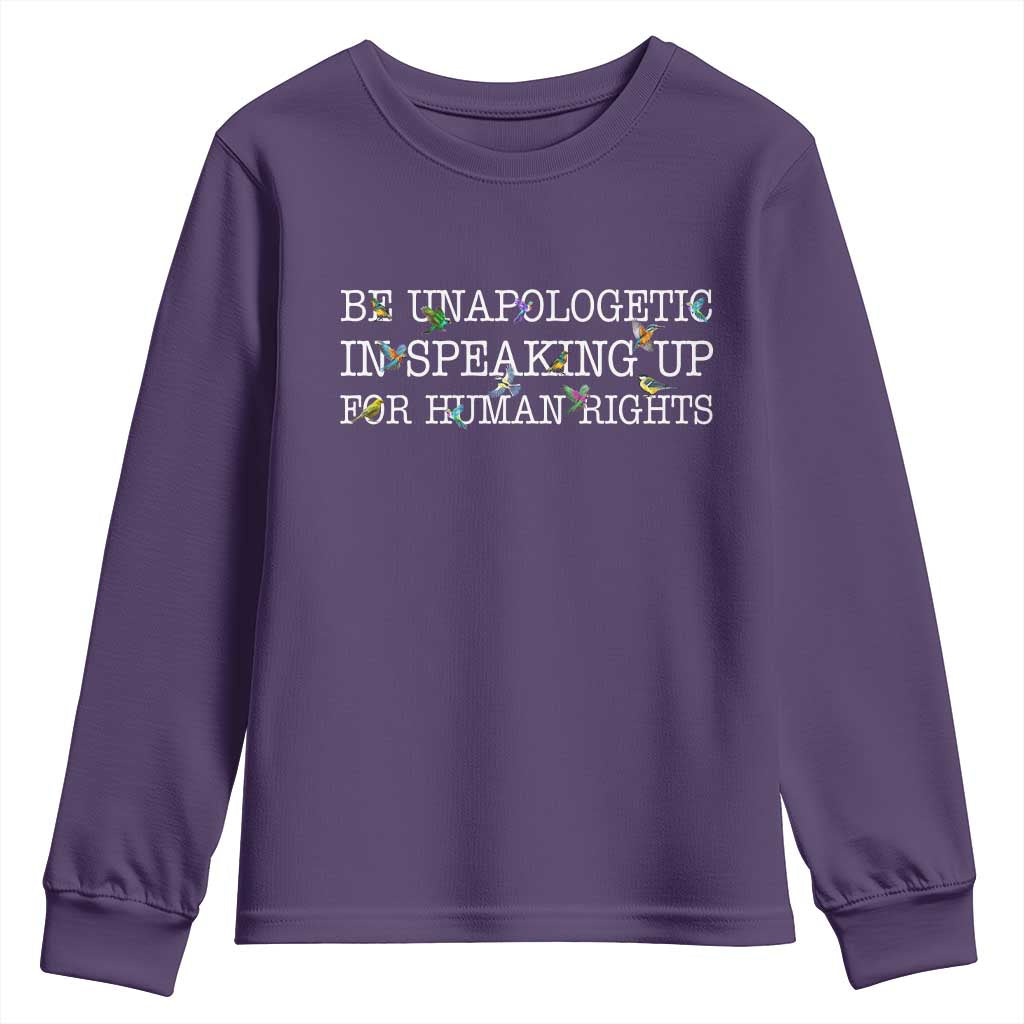 Unapologetic Speaking For Human Rights Youth Sweatshirt Positive Message Protest Bird Diversity TS10 Purple Print Your Wear