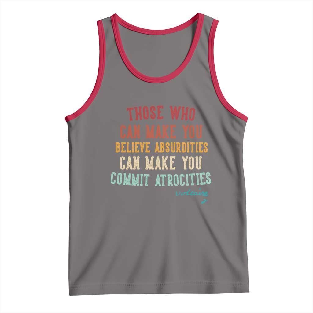 Voltaire Quote Tank Top Protest Believe Absurdities Commit Atrocities Retro TS10 Deep Heather Red Print Your Wear