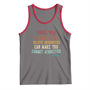 Voltaire Quote Tank Top Protest Believe Absurdities Commit Atrocities Retro TS10 Deep Heather Red Print Your Wear