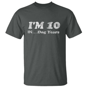 Funny 70th Birthday Gag Gift T Shirt Vintage I'm 10 In Dog Years Funny Turning 70 Year Old TS10 Dark Heather Print Your Wear