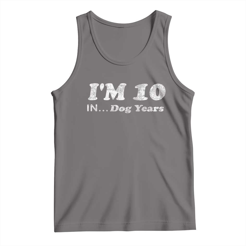 Funny 70th Birthday Gag Gift Tank Top Vintage I'm 10 In Dog Years Funny Turning 70 Year Old TS10 Deep Heather Print Your Wear