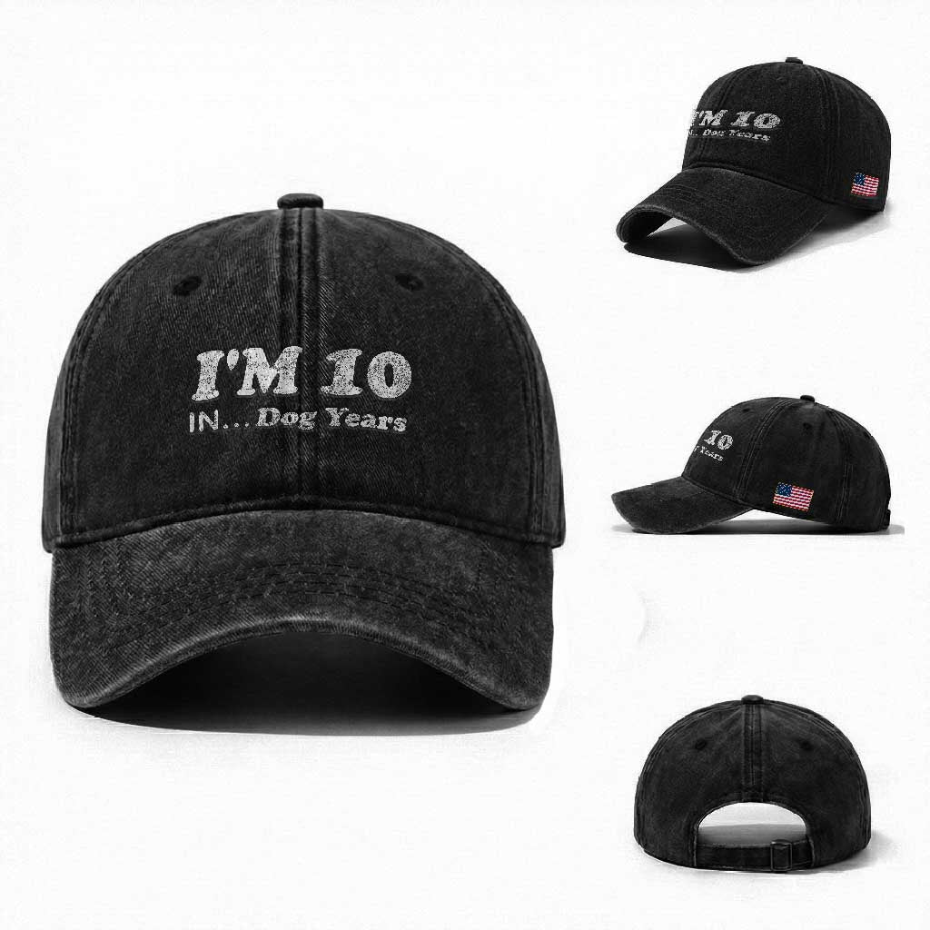 Funny 70th Birthday Gag Gift Washed Cotton Baseball Cap Vintage I'm 10 In Dog Years Funny Turning 70 Year Old
