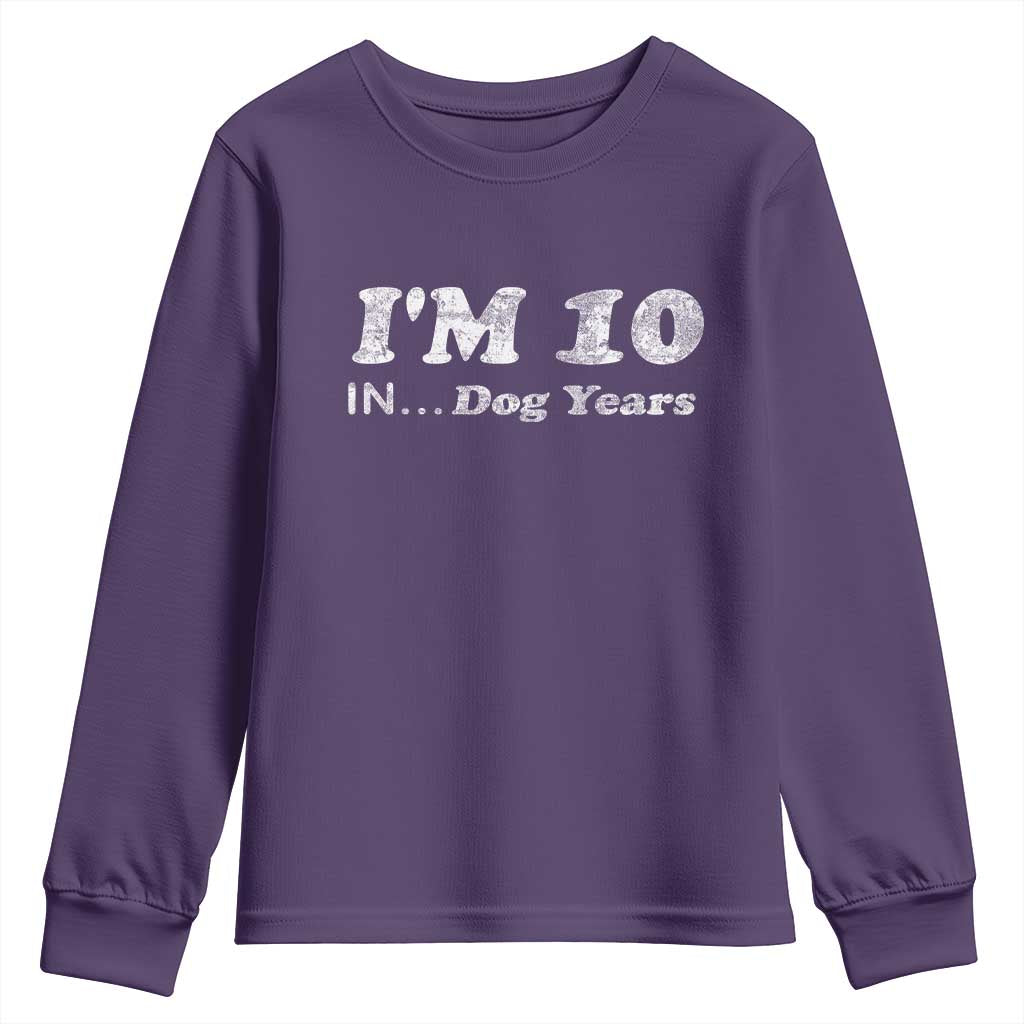 Funny 70th Birthday Gag Gift Youth Sweatshirt Vintage I'm 10 In Dog Years Funny Turning 70 Year Old TS10 Purple Print Your Wear