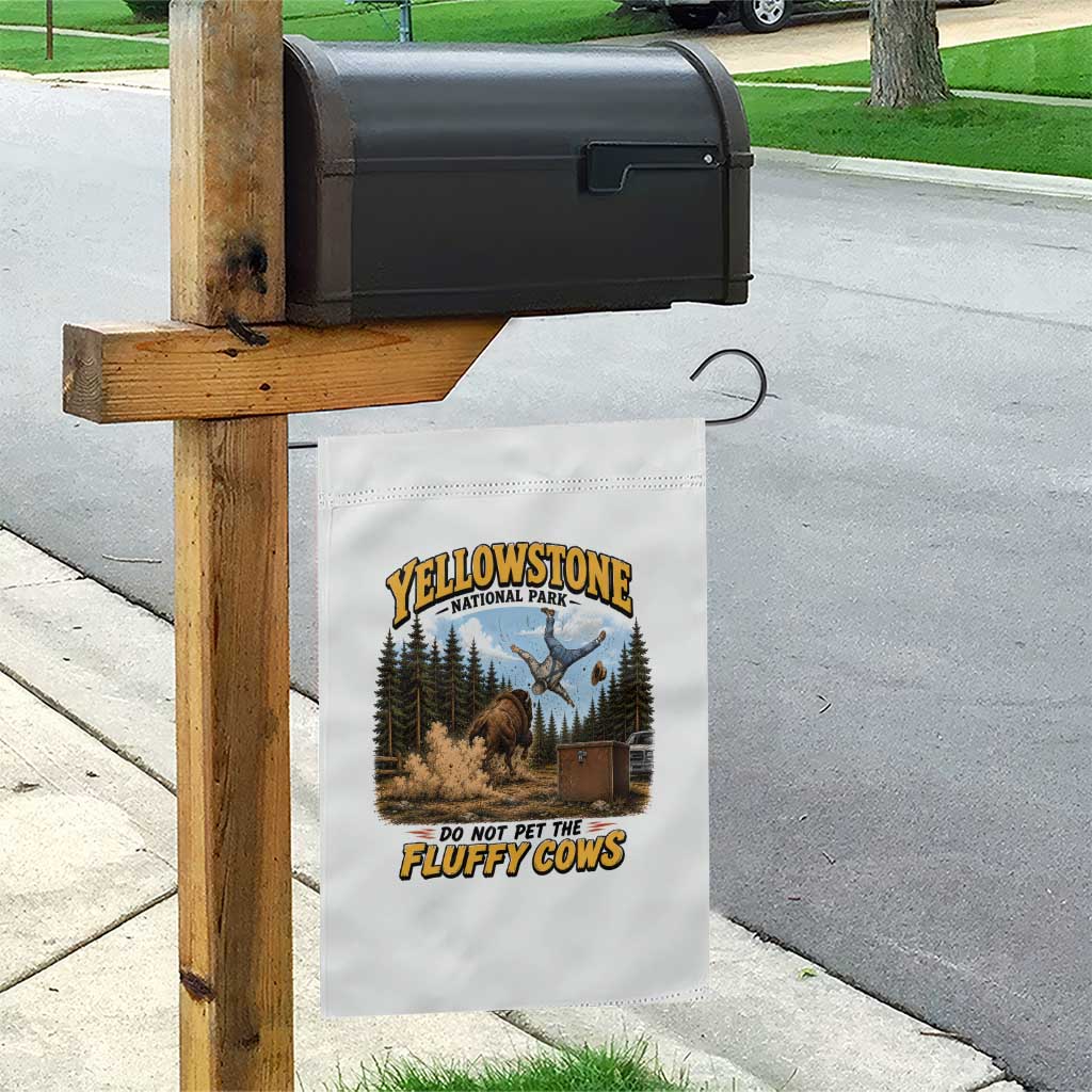 Yellowstone National Park Do Not Pet The Fluffy Cows Bison Garden Flag