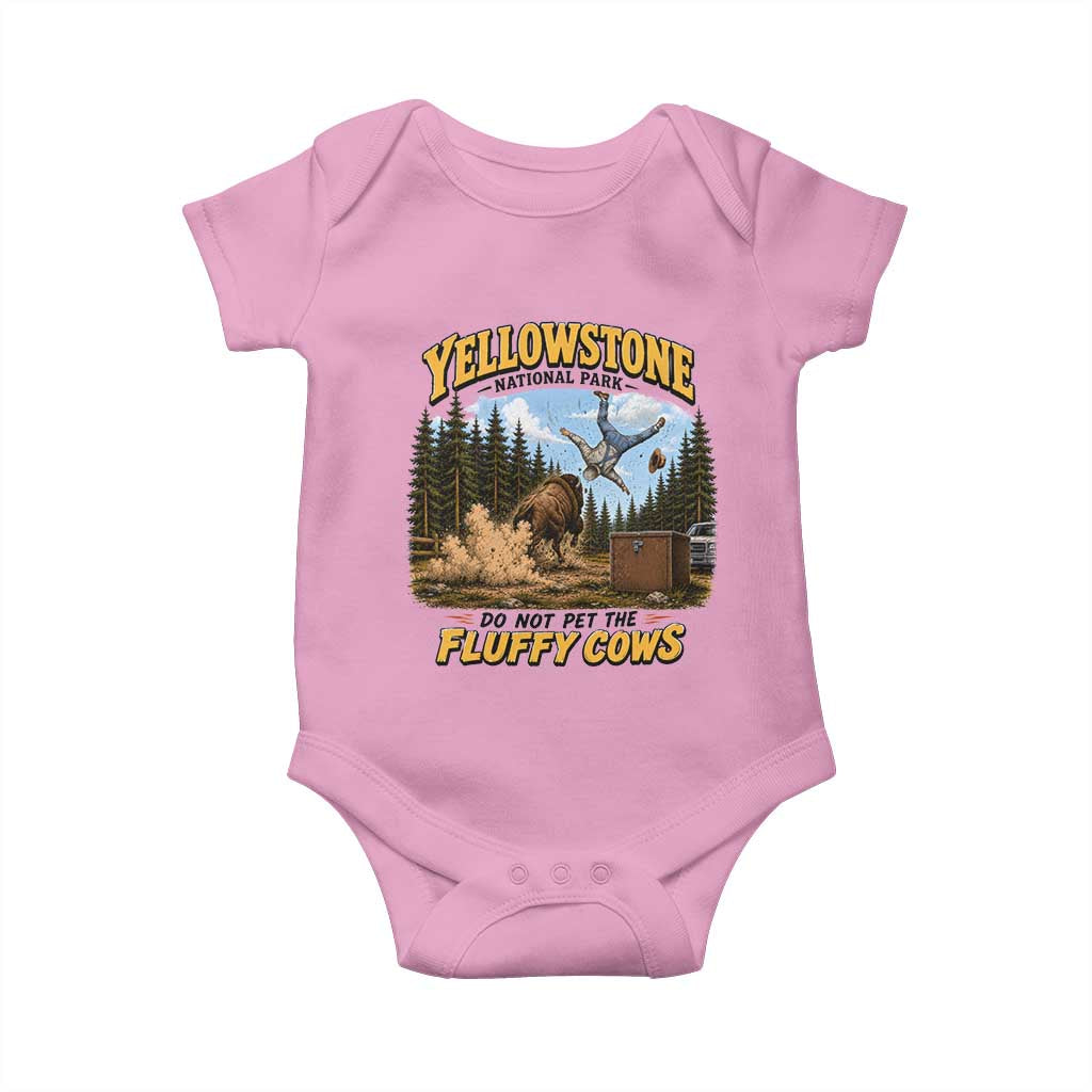 Yellowstone National Park Do Not Pet The Fluffy Cows Bison Baby Onesie TS10 Light Pink Print Your Wear